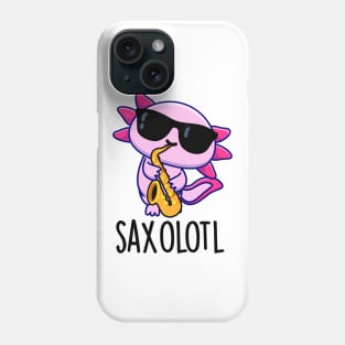 Sax-olotl Funny Saxophone Puns Phone Case