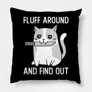 Fluff Around And Find Out Funny Cat With Knife Pillow