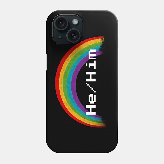 Rainbow Pronouns - He/Him Phone Case by FindChaos