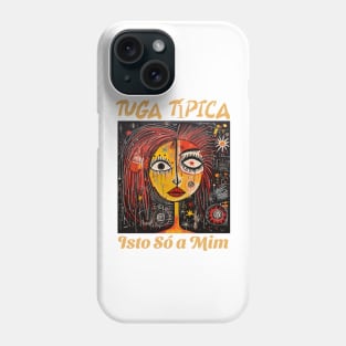 Isto só a mim, v1 Phone Case