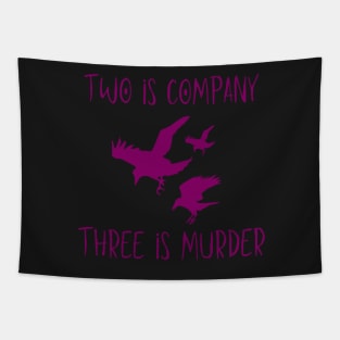 crows; two is company, three is murder Tapestry