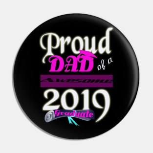 proud dad of a awesome 2019 graduate Pin