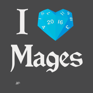 I roll Mages T-Shirt