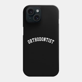 Orthodontist Phone Case