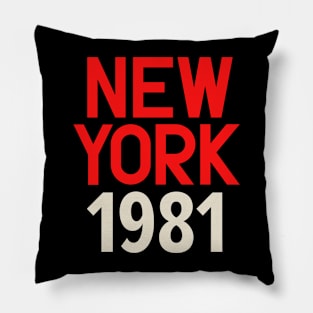 Iconic New York Birth Year Series: Timeless Typography - New York 1981 Pillow