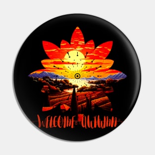 Welcome Autumn Pin