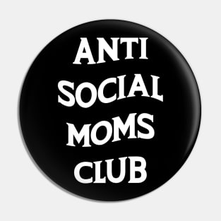 Anti Social Moms Club Pin