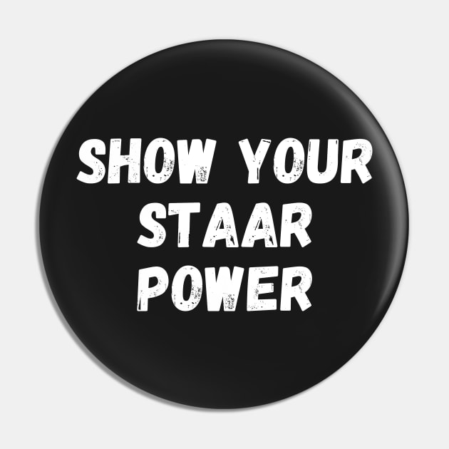 Show Your Staar Power Pin by manandi1