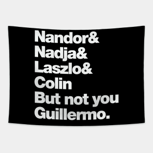 Not You Guillermo Tapestry