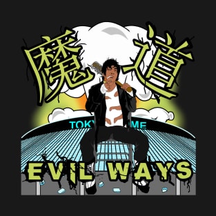 Evil Ways T-Shirt