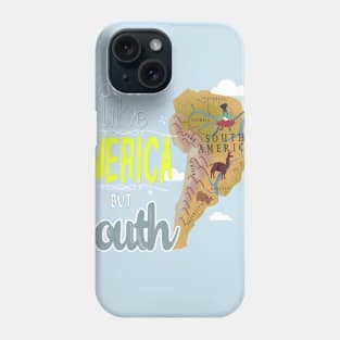 SOUTH AMERICA Phone Case