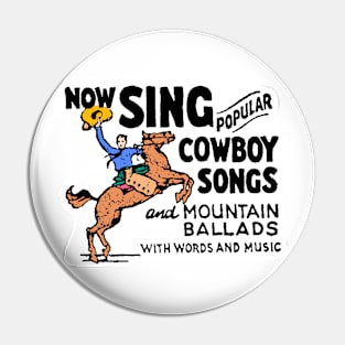 Sing Cowboy Songs in Blue Pin