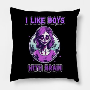 Zombie Halloween I Like Boys With Brain Violet For Girls Women Pillow