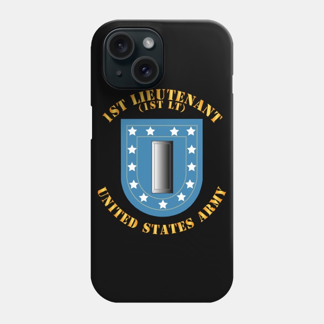 Army - 1st Lieutenant Flash w Rank - 1LT Phone Case by twix123844