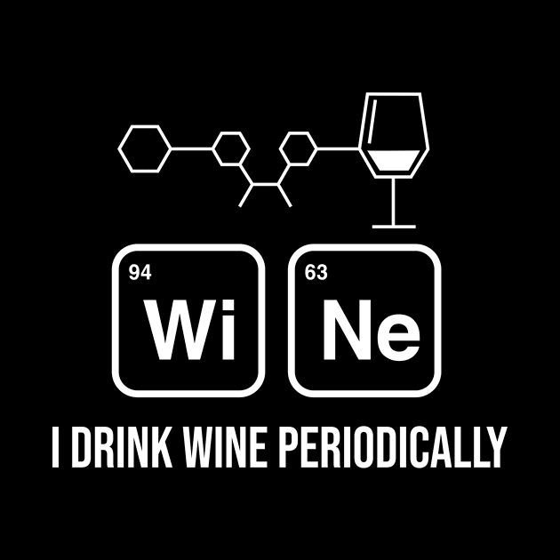 I drink wine periodically by produdesign