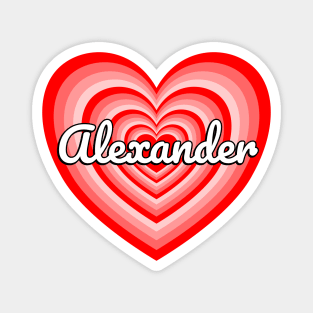 I Love Alexander Heart Alexander Name Funny Alexander Birthday Valentine Magnet