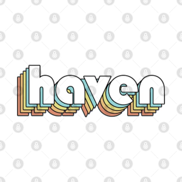 Haven - Retro Rainbow Typography Faded Style by Paxnotods