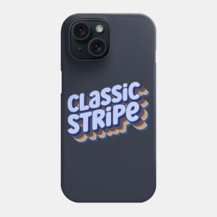 Classic Stripe Phone Case