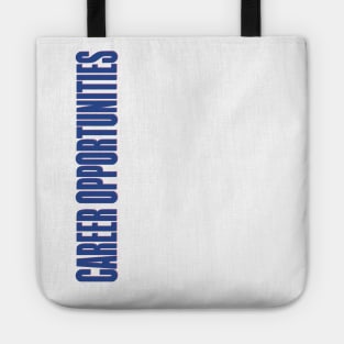 Career Opportunities Tote