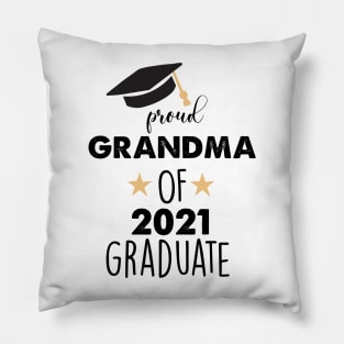 proud grandma of 2021 graduate Pillow