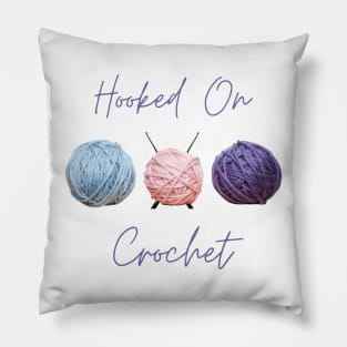 Hooked on Crochet (for light backgrounds) Pillow
