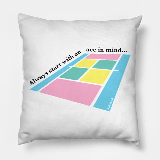 Always start with an ace in mind... (Pastel) Pillow by kubism