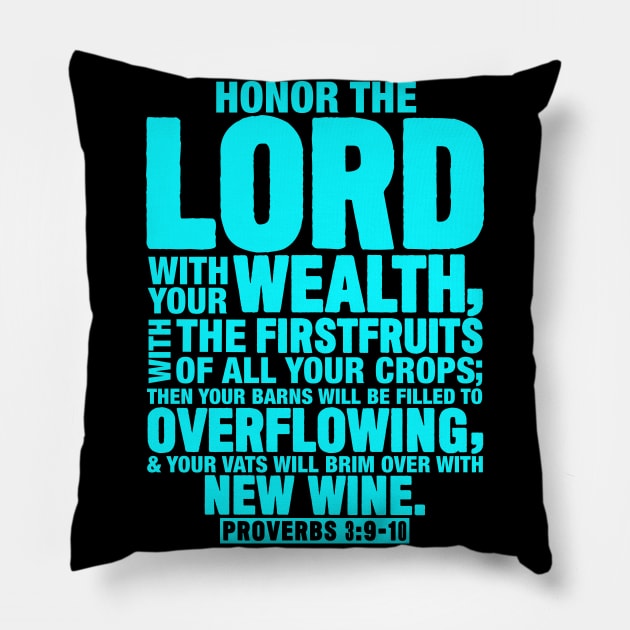 Proverbs 3:9-10 Pillow by Plushism