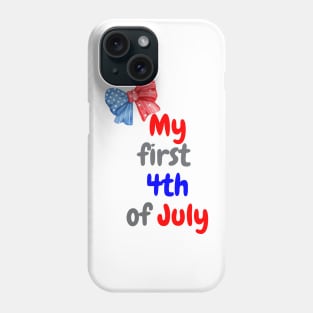 My first 4th of July cute baby independence day Phone Case