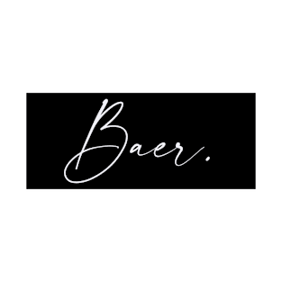 Baer Name, Baer Birthday T-Shirt