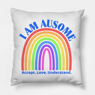 I Am AuSome Pillow