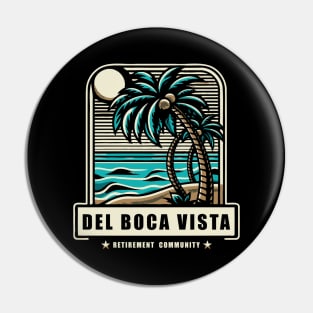 Del Boca Vista Retirement Community Pin