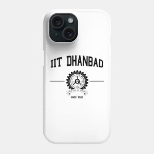 IIT Dhanbad Alumini Alma Mater Indian Desi Design Phone Case