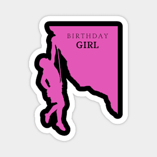 Birthday Girl - Rock Climbing Magnet