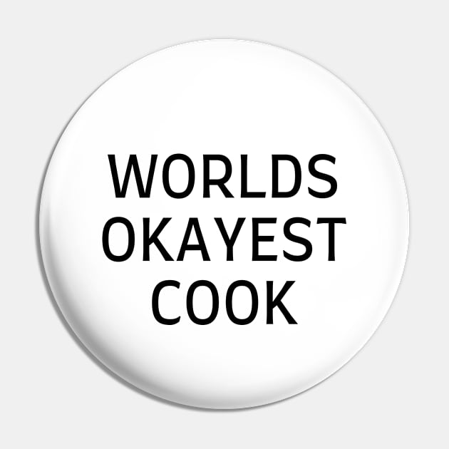 World okayest cook Pin by Word and Saying