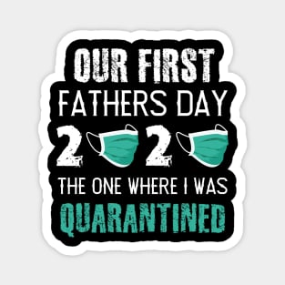 Fathers Day Quarantined Magnet