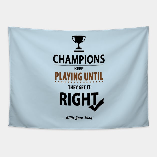 Billie Jean King Tennis player Inspirational Motivational Quotes Tapestry by creativeideaz