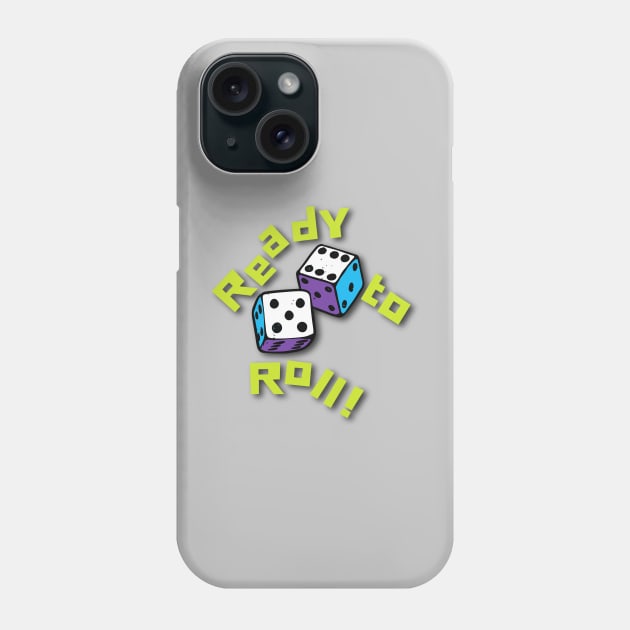 Ready to roll Phone Case by yagakubruh