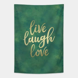 Live Laugh Love Tapestry