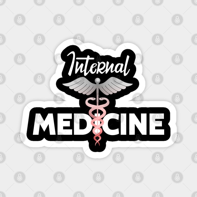 Match Day Internal Medicine Medical With Caduceus Symbol Magnet by badCasperTess