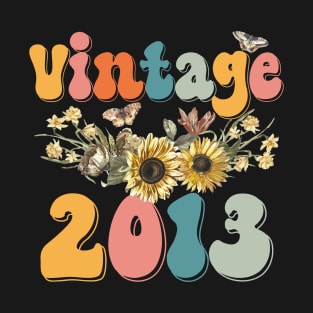 Vintage 2013 Sunflower Floral Retro Groovy 10th Birthday T-Shirt