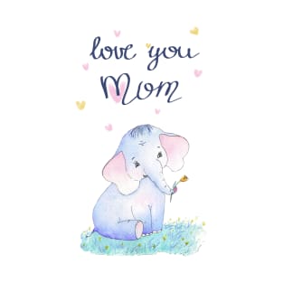 Love you Mom - Little Elephant with yellow tulip T-Shirt