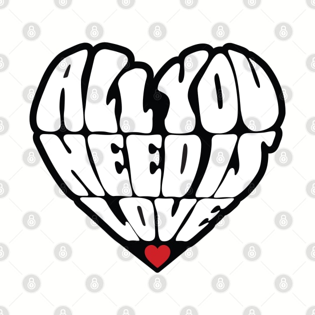 All You Need Is Love Groovy Design by Zen Cosmos Official