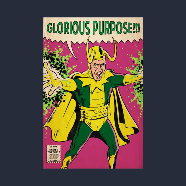 Loki Glorious Purpose by SpikeyTortoiseComics