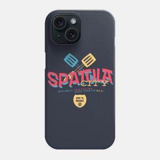 Spatula City Phone Case