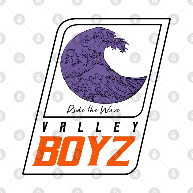 VALLEY BOYZ by LunaPapi