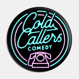 Cold Callers Comedy Pin