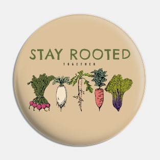 Stay Rooted Stay Vegan Pin
