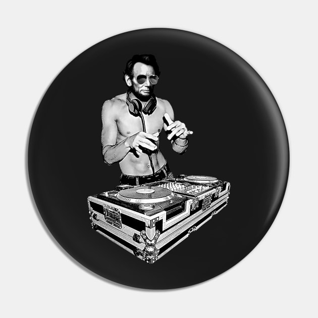 DJ Abraham Lincoln by Basement Mastermind Pin by BasementMaster