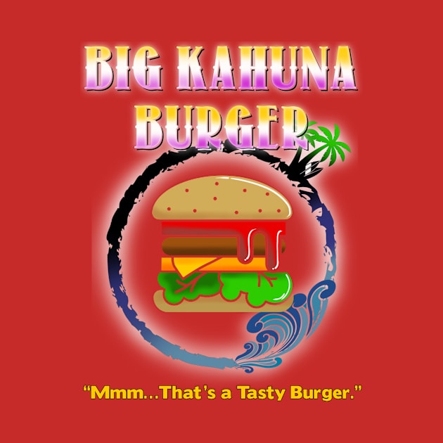 Big Kahuna Burger by KramerArt