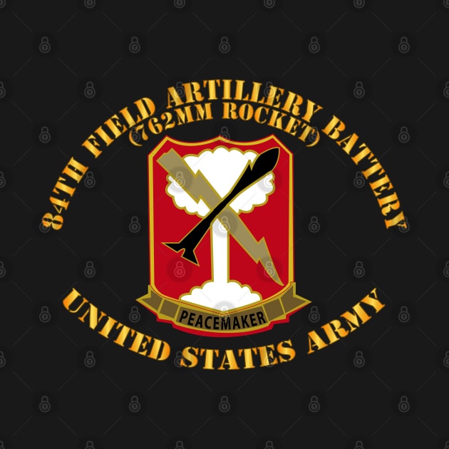 84th Field Artillery Rocket Battery - United States Army by twix123844